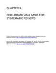 Chapter Three. EED library as a basis for systematic reviews by Donna M. Denno, Kelley M. VanBuskirk, Zakia C. Nelson, Christine A. Musser, and Phillip I. Tarr